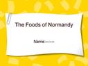 The Foods of Normandy（ノルマンディー地方の<strong>食事</strong>について））