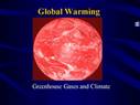 <strong>Global</strong> <strong>Warming</strong> - Greenhouse Gases and Climate