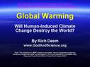 <strong>Global</strong> <strong>Warming</strong>: Will Human-Induced Climate Change Destroy the World?